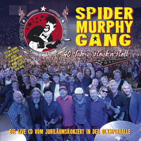 Spider Murphy Gang: 40 Jahre Rock'n'Roll: Live 2017, 2 CDs