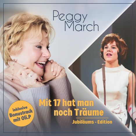 Peggy March: Mit 17 hat man noch Träume (Jubiläumsedition), CD