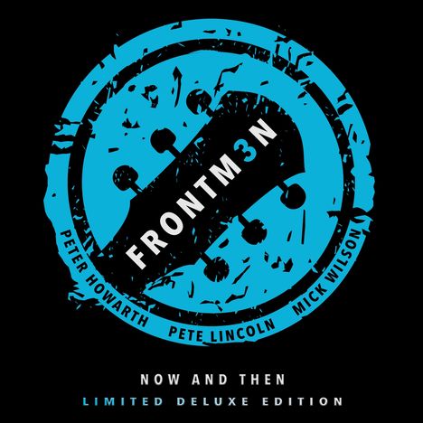 Frontm3n: Now And Then (Limited Deluxe Edition), CD
