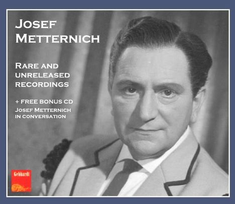 Josef Metternich - Rare and Unreleased Recordings, 3 CDs