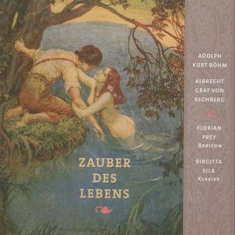 Adolph Kurt Böhm (geb. 1926): Lieder "Zauber des Lebens", CD