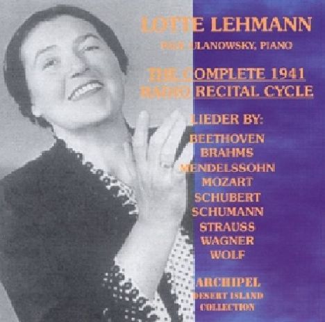 Lotte Lehmann - Complete 1941 Radio Recital Cycle, 2 CDs