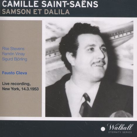 Camille Saint-Saens (1835-1921): Samson &amp; Dalila, 2 CDs