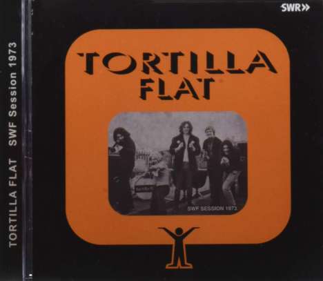 Tortilla Flat: SWF Session 1973, CD