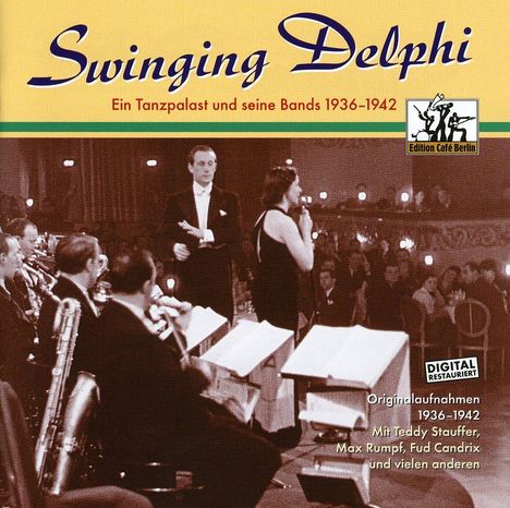 Swinging Delphi - Ein Tanzpalast und seine Bands, CD