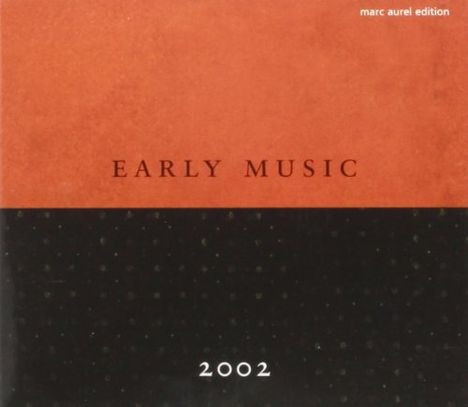 Marc Aurel Edition-Sampler "Early Music 2002", CD