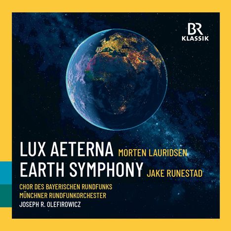 Morten Lauridsen (geb. 1943): Lux Aeterna für Chor & Kammerorchester, CD