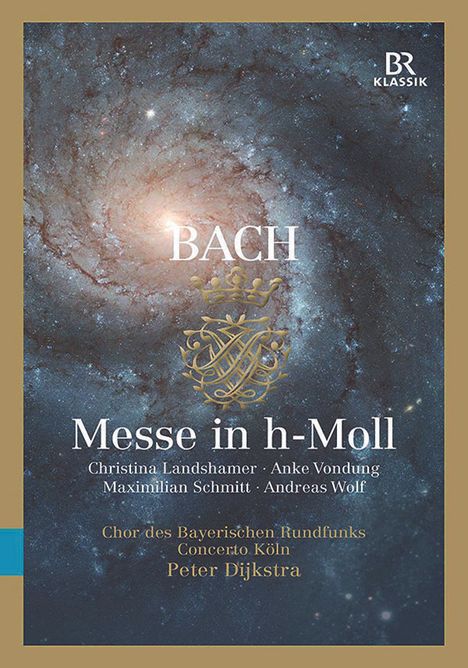 Johann Sebastian Bach (1685-1750): Messe h-moll BWV 232, DVD