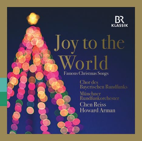 Chor des Bayerischen Rundfunks - "Joy to the World", CD