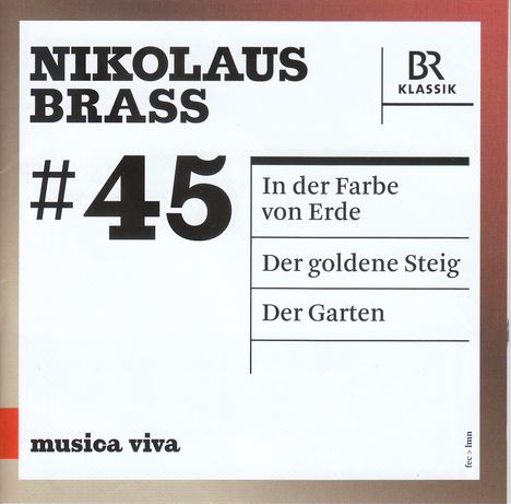 Nikolaus Brass (geb. 1949): Der goldene Steig für Sopran &amp; Orchester, CD