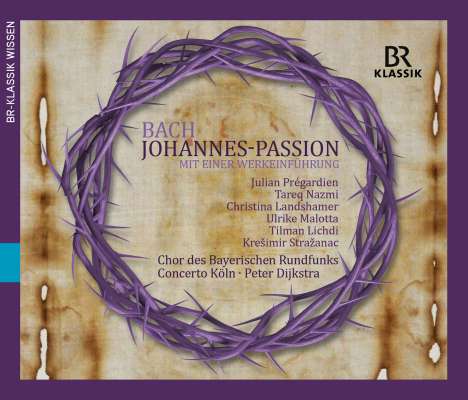Johann Sebastian Bach (1685-1750): Johannes-Passion BWV 245 (mit Werkeinführung), 3 CDs