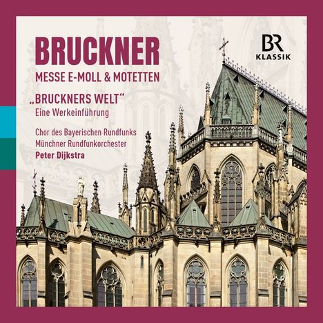 Anton Bruckner (1824-1896): Messe Nr.2 e-moll (mit Werkeinführung), 2 CDs