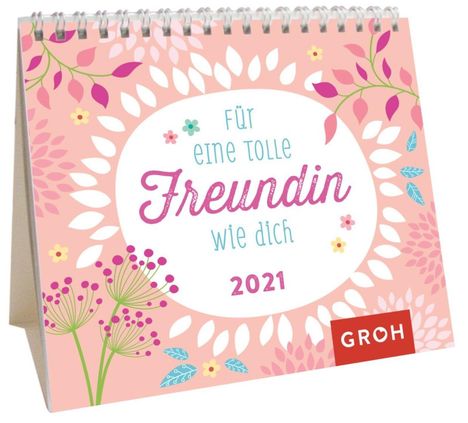 Für eine tolle Freundin wie dich 2021, Kalender