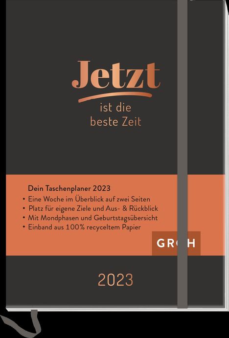 Groh Verlag: Jetzt ist die beste Zeit 2023, Buch