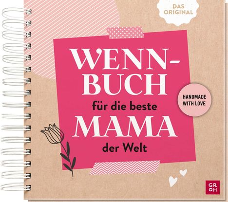 Wenn-Buch für die beste Mama der Welt, Diverse