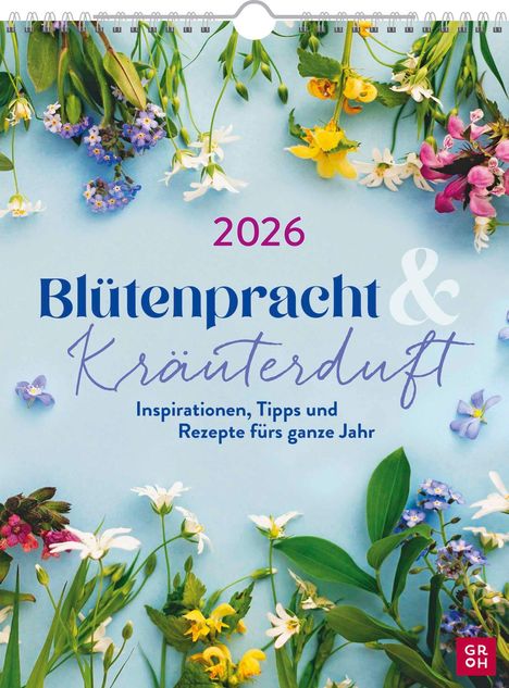 Wochenkalender 2026: Blütenpracht und Kräuterduft, Kalender