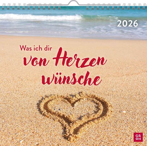 Wandkalender 2026: Was ich dir von Herzen wünsche, Kalender