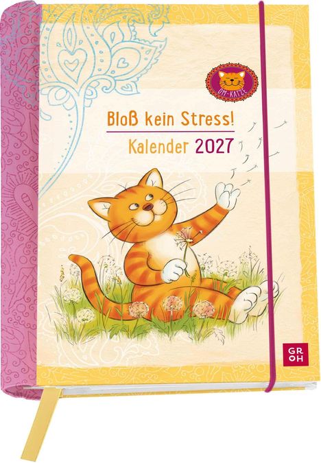 Text: "Bloß kein Stress! Kalender 2027." Illustration: Eine entspannte orange Katze im Gras mit Pusteblume.