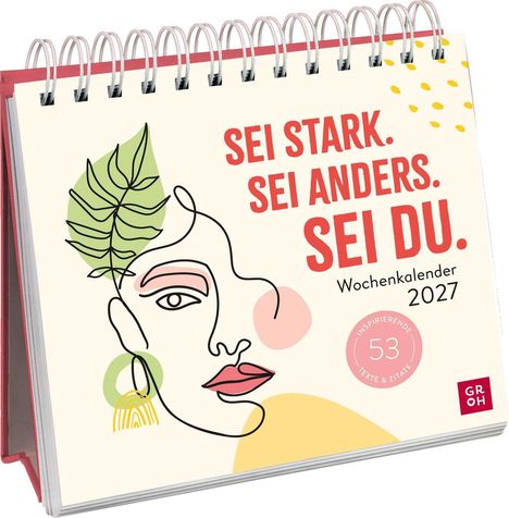 „Sei stark. Sei anders. Sei du.“ Wochenkalender 2027. Illustration eines Gesichts mit Linien und bunten Formen.