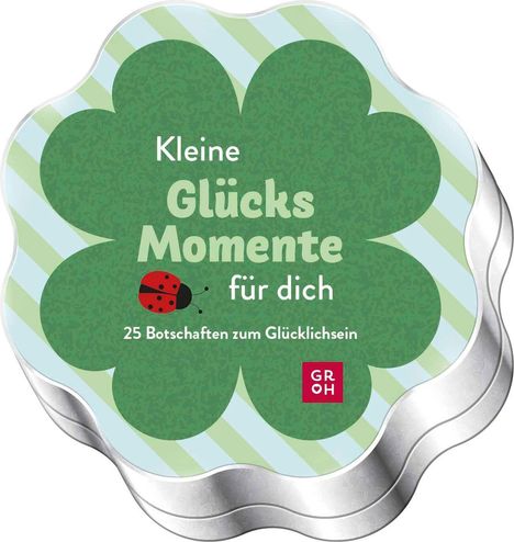 Text: "Kleine Glücksmomente für dich. 25 Botschaften zum Glücklichsein." Design: Kleeblatt, Marienkäfer, pastellfarben.