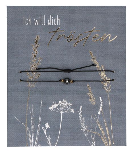 „Ich will dich trösten“, zeigt eine filigrane Illustration von Gräsern mit einem schwarzen Armband in der Mitte.