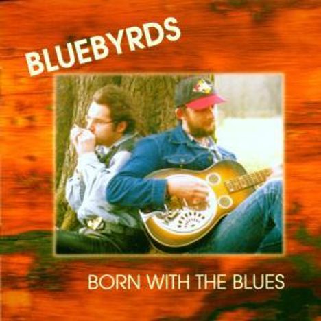 Bluebyrds: Born With The Blues, CD