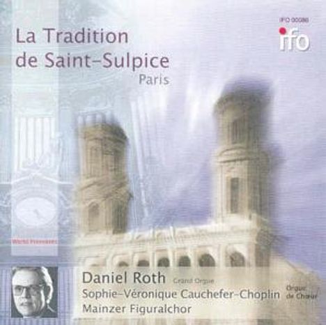 Daniel Roth - La Tradition de Saint-Sulpice, CD