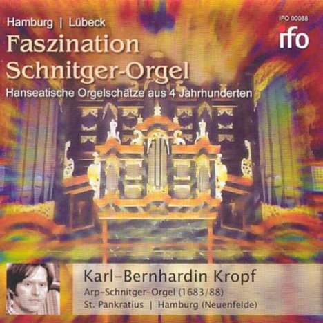 Karl-Bernhardin Kropf - Faszination Schnitger-Orgel, CD
