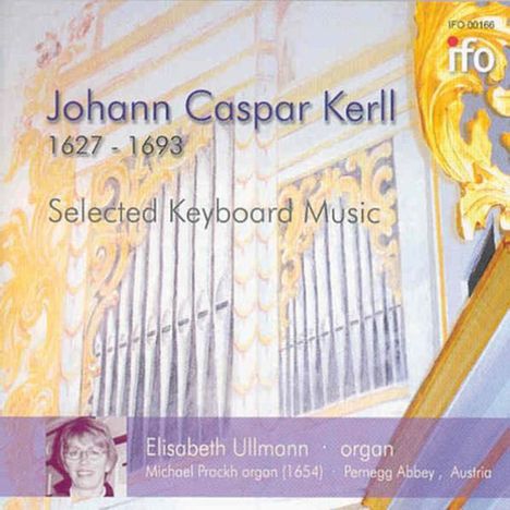 Johann Caspar Kerll (1627-1693): Orgelwerke, CD