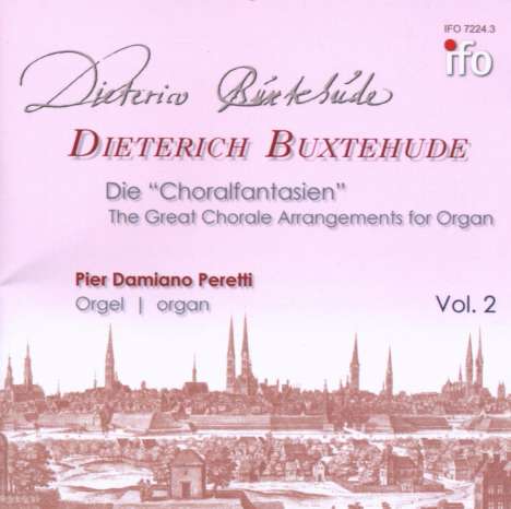 Dieterich Buxtehude (1637-1707): Orgelwerke - Die "Choralfantasien" Vol.2, CD