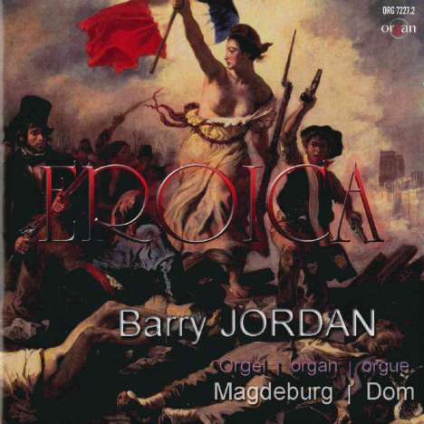 Barry Jordan - Orgelmusik aus dem Magdeburger Dom "Eroica", CD