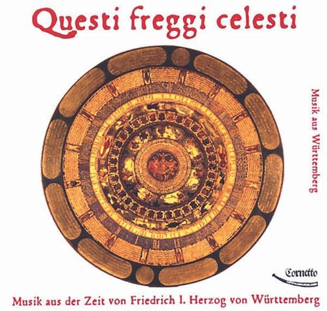 Musik aus der Zeit Friedrich I.Herzog von Württemberg, CD