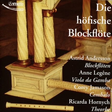 Astrid Andersson - Die höfische Blockflöte, CD