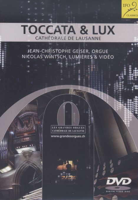 Jean-Christophe Geiser - Toccata &amp; Lux, DVD