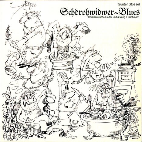 Günter Stössel: Schdrohwidwer-Blues, CD