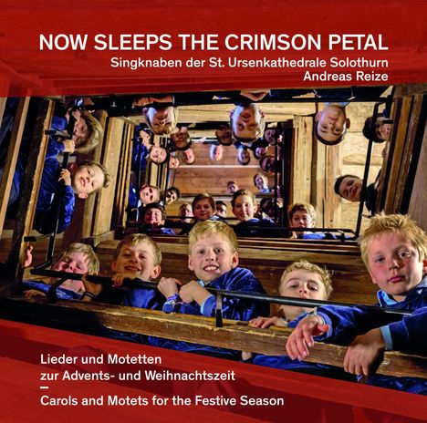 Singknaben der St. Ursenkathedrale Solothurn - Now Sleeps The Crimson Petal, CD