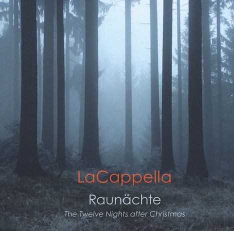 La Cappella - Raunächte, CD