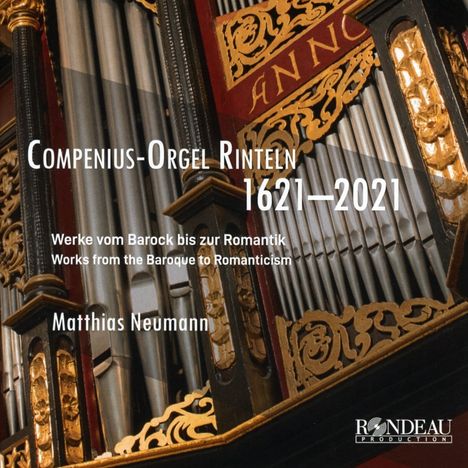 Die Compenius-Orgel St. Nikolai Rinteln 1621-2021 - Werke von Barock bis Romantik, CD