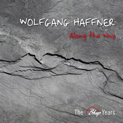 Wolfgang Haffner (geb. 1965): Along The Way: The Skip Years, CD