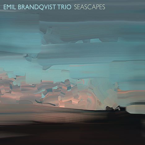 Emil Brandqvist (geb. 1981): Seascapes (180g), LP