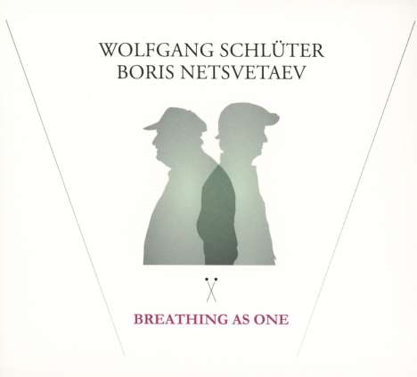 Wolfgang Schlüter &amp; Boris Netsvetaev: Breathing As One, CD
