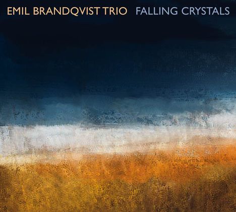 Emil Brandqvist (geb. 1981): Falling Crystals (180g), LP