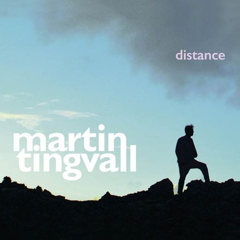 Martin Tingvall (geb. 1974): Distance, CD