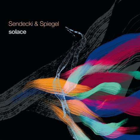 Vladyslav Sendecki &amp; Jürgen Spiegel: Solace (Limited Edition), LP