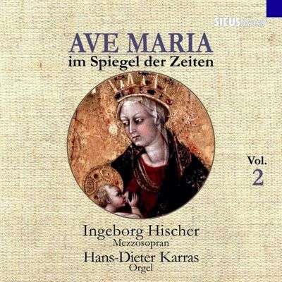 Ave Maria im Spiegel der Zeiten Vol.2, CD