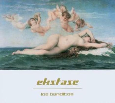 Los Banditos: Ekstase, CD