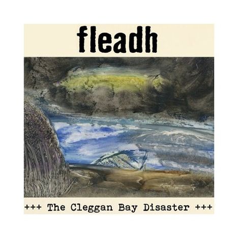 Fleadh: The Cleggan Bay Disaster, CD