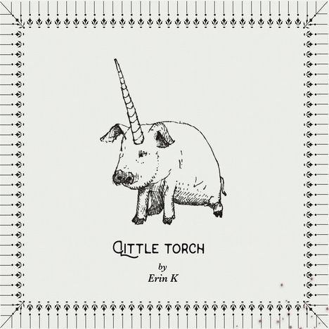 Erin K: Little Torch, CD