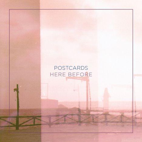 Postcards: Here Before (EP), CD