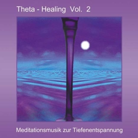 Jost Pogrzeba: Theta Healing Vol. 2, CD